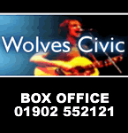 Venues: Wolverhampton Civic
